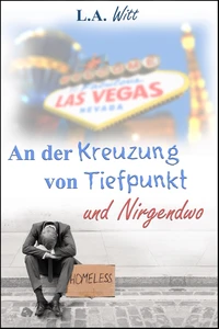 An der Kreuzung von Tiefpunkt und Nirgendwo