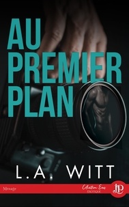 L.A. Witt - Au premier plan.