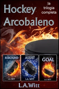 Hockey Arcobaleno: la trilogia completa