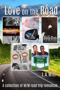 Love on the Road: A Collection of M/M Road Trip Romances