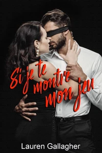 Si je te montre mon jeu