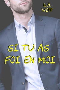 Si tu as foi en moi