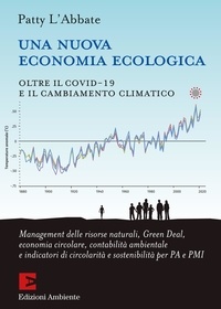L'Abbate Patty - Una nuova economia ecologica - Oltre il Covid-19 e il cambiamento climatico.
