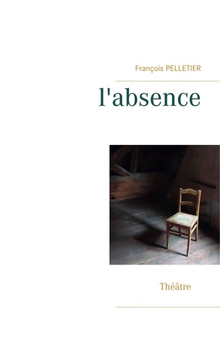 L'absence - Occasion