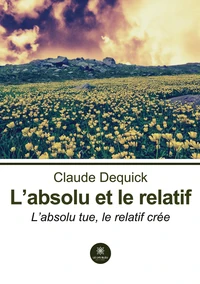 L'absolu et le relatif