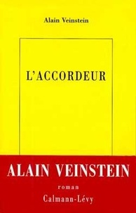 Alain Veinstein - L'accordeur.