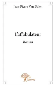 L'affabulateur