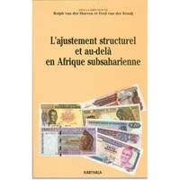 Rolph van der Hoeven - L'ajustement structurel et au-delà en Afrique subsaharienne - Thèmes de recherche et thèmes politiques, [séminaire, La Haye, juin 1993.
