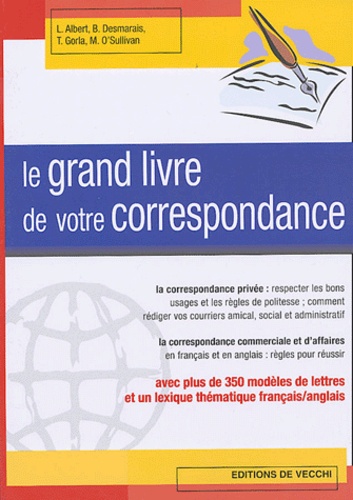 L Albert et Bénédicte Desmarais - Le grand livre de votre correspondance.