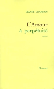 L'amour à perpétuité
