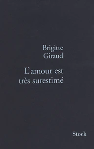 L'amour est très surestimé