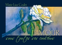 L'amour sous toutes ses couleurs