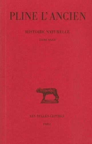 L'ancien Pline et Eugène de Saint-Denis - Histoire naturelle : livre 32.