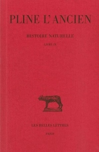 L'ancien Pline et Eugène de Saint-Denis - Histoire naturelle : livre 9 des animaux marins.