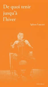 De quoi tenir jusqu'à l'hiver