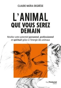 L'animal que vous serez demain