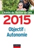 Jean-Yves Guéguen - L'année de l'action sociale 2015 : Objectif autonomie.