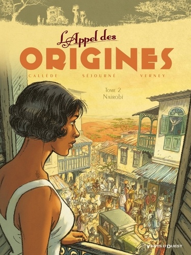 L'Appel des Origines T02 : Nairobi