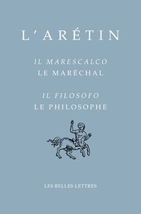  L'Arétin - Il Filosofo / Le Philosophe - Il Marescalco / Le Maréchal.