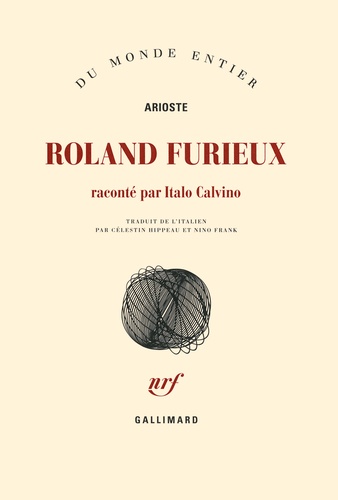 L'Arioste - Roland furieux - Raconté par Italo Calvino.