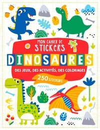  L'atelier Cloro - Dinosaures - Des jeux, des activités, des coloriages. Avec 250 stickers.