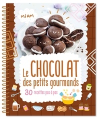  L'atelier Cloro - Le chocolat des petits gourmands - 30 recettes pas à pas.