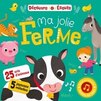  L'atelier Cloro - Ma jolie ferme - 25 cris d'animaux, 5 joyeuses mélodies.