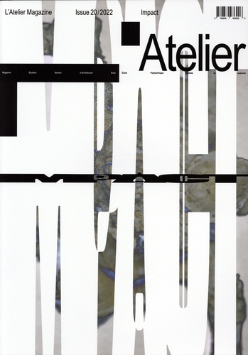 L'Atelier Magazine N° 20/2022 Impact