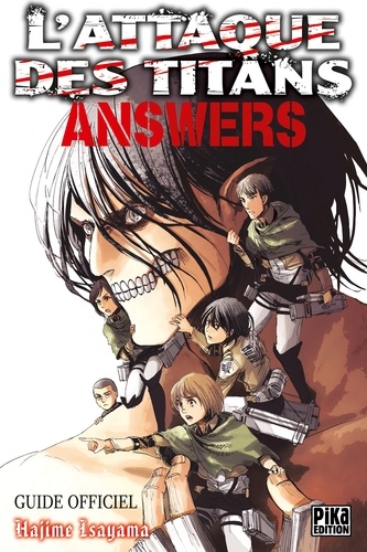 L'Attaque des Titans -  Answers. Guide Officiel