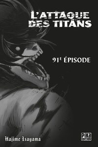 Hajime Isayama - L'Attaque des Titans Chapitre 091 - De l'autre côté de la mer.