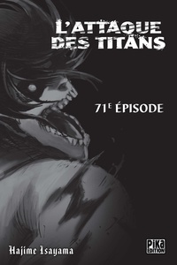 Hajime Isayama - L'Attaque des Titans Chapitre 71.