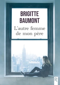 L'autre femme de mon père