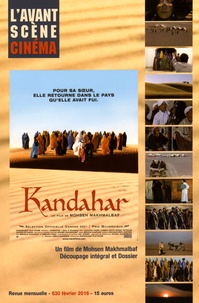 Yves Alion - L'Avant-Scène Cinéma N° 630, Février 2016 : Kandahar - Un film de Mohsen Makhmalbaf.