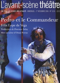 Félix Lope de Vega - L'Avant-scène théâtre N° 1214, 1er décembr : Pedro et le commandeur.