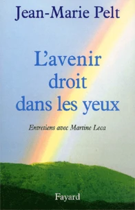 L'avenir droit dans les yeux.