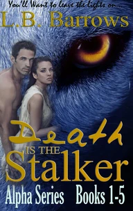 Death is the Stalker I:  Books 1 - 5