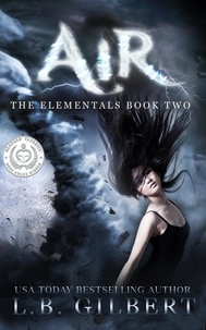  L.B. Gilbert - Air: The Elementals Book Two.