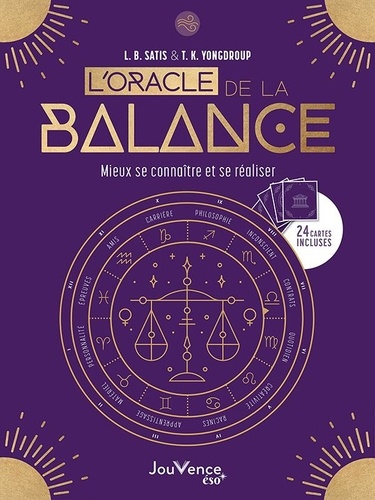 L'oracle de la balance. Mieux se connaître et se réaliser. Avec 24 cartes