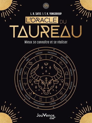 L'oracle du taureau. Mieux se connaître et se réaliser