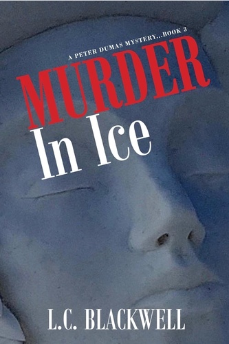  L.C. Blackwell - Murder in Ice.
