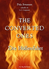 L.C. Carpenter - Die Höllenfahrt - The Converted Ones.