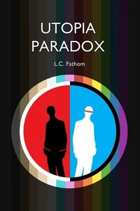Utopia Paradox