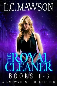 The Royal Cleaner: Books 1-3