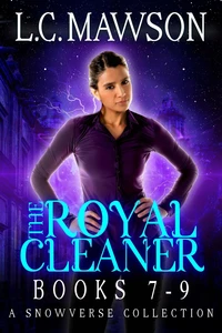 The Royal Cleaner: Books 7-9