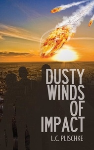  L.C. Plischke - Dusty Winds of Impact.