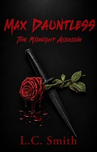 Max Dauntless - The Midnight Assassin