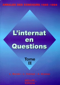 L Calmet et L Burski - L'INTERNAT EN QUESTION. - Tome 2, Annales des concours 1985-1994.