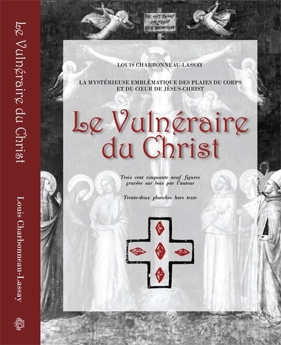 Le Vulnéraire du Christ de L Charbonneau-lassay - Livre - Decitre