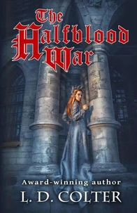 The Halfblood War