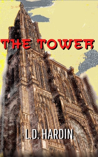  L.D. Hardin - The Tower.